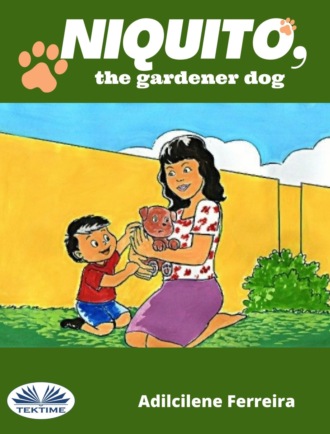 Niquito, The Gardener Dog. 