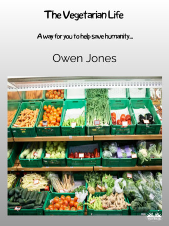 Оуэн Джонс. The Vegetarian Life