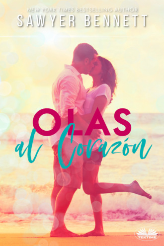 Sawyer Bennett. Olas Al Corazón