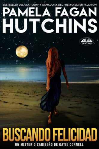 Pamela Fagan Hutchins. Buscando Felicidad