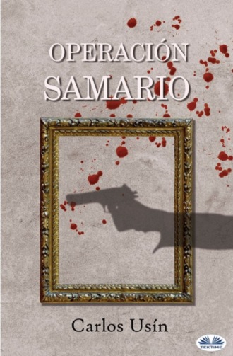 Operación SAMARIO. Carlos Usín
