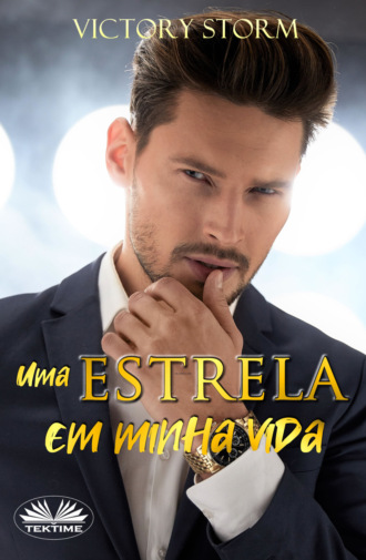 Victory Storm. Uma Estrela Em Minha Vida