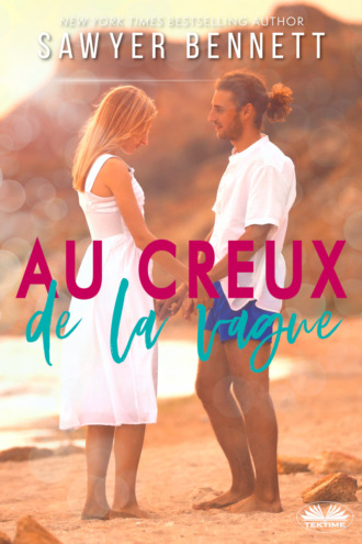 Au Creux De La Vague. 