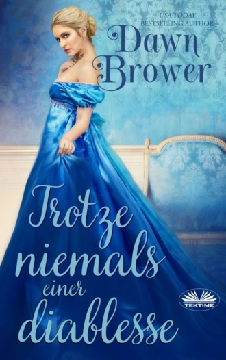 Dawn Brower. Trotze Niemals Einer Verführerin