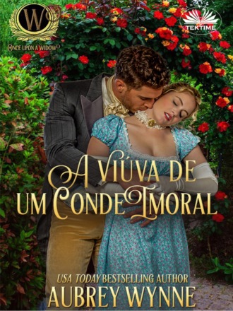 A Viúva De Um Conde Imoral. 