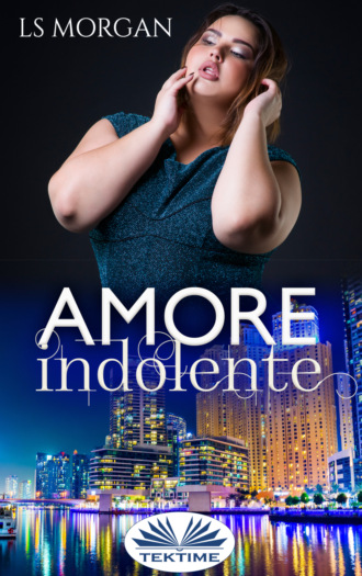 LS Morgan. Amore Indolente