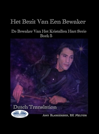 Amy Blankenship. Het Bezit Van Een Bewaker