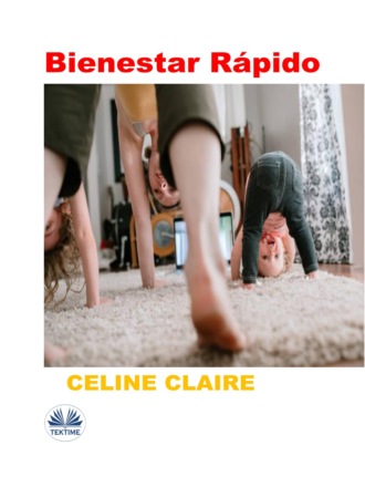 Bienestar Rápido. Celine Claire