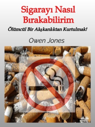 Оуэн Джонс. Sigarayı Nasıl Bırakabilirim