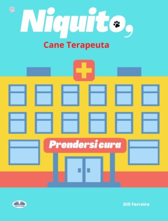 Dill Ferreira. Niquito, Cane Terapeuta