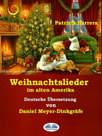 Weihnachtslieder Im Alten Amerika. Patrizia Barrera