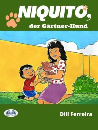 Niquito, Der Gärtner-Hund. 