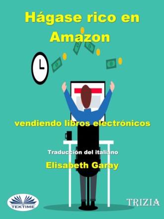 Hágase Rico En Amazon Vendiendo Libros Electrónicos. Trizia