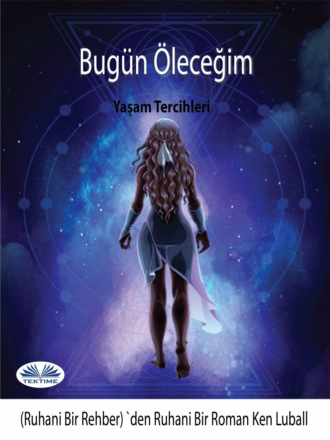Bugün Öleceğim. 