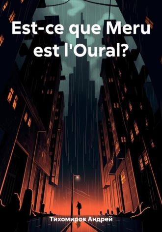 Est-ce que Meru est l'Oural?. 
