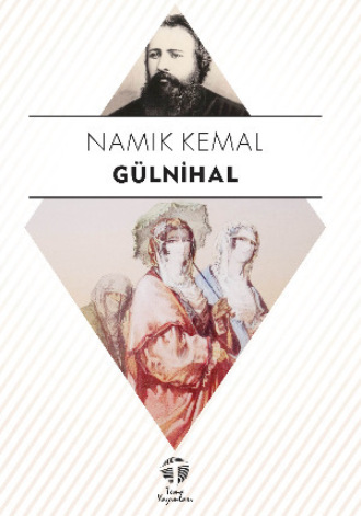 Namık Kemal. Gülnihal