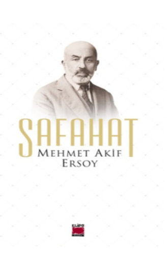 Mehmet Akif Ersoy. Safahat