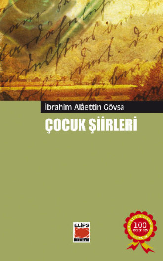Çocuk Şiirleri. İbrahim Alâettin Gövsa
