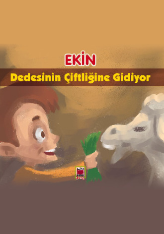 Semnal Gökmen. Ekin Dedesinin Çiftliğine Gidiyor