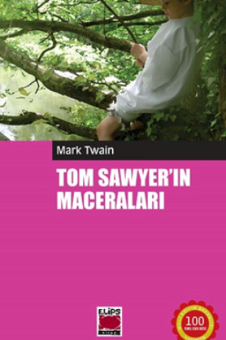 Марк Твен. Tom Sawyer´ın Maceraları