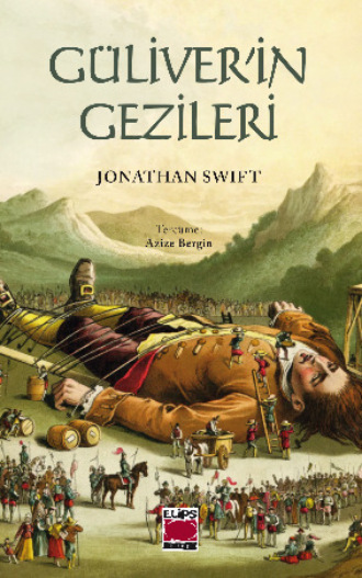 Güliver`in Gezileri. 