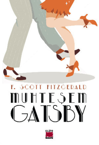 Muhteşem Gatsby. 