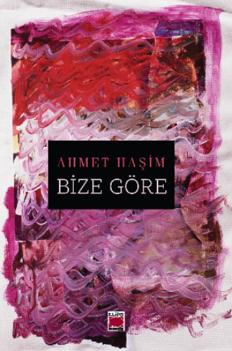 Bize Göre. 