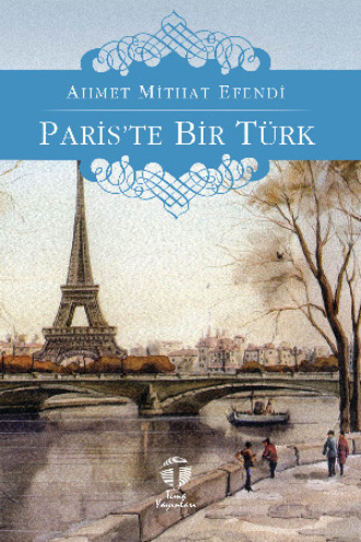 Paris’te Bir Türk. 