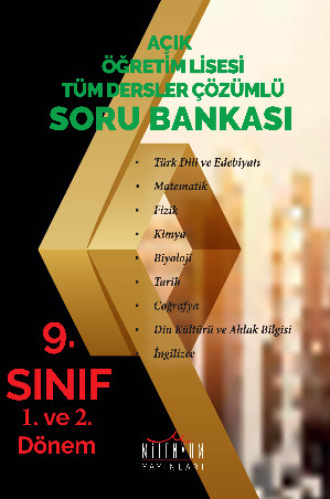 Açıköğretim Lisesi 9. Sınıf Tüm Dersler Çözümlü Soru Bankası. 