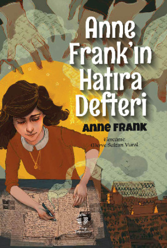 Anne Frank'ın Hatıra Defteri. 