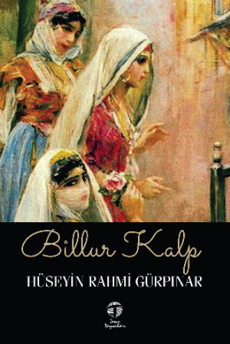 Billur Kalp. 