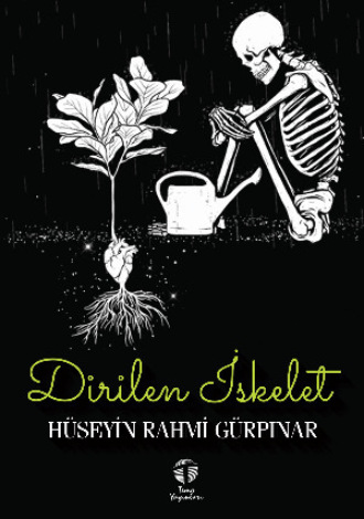 Dirilen İskelet. 