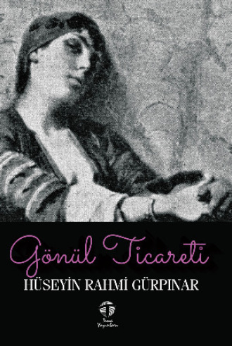 Gönül Ticareti. 
