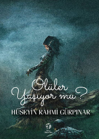 Ölüler Yaşıyor mu?. 