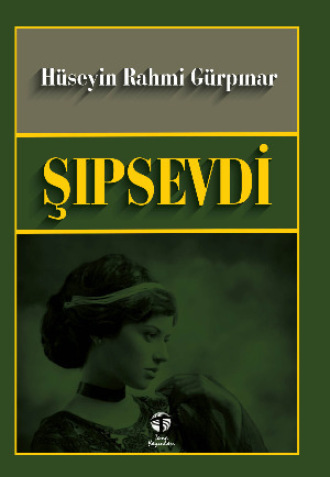 Şıpsevdi. 