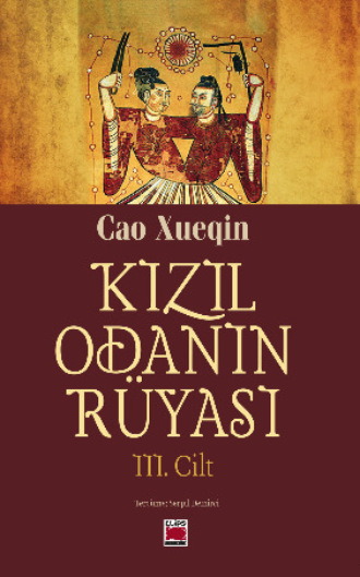 Kızıl Odanın Rüyası III. Cilt. 