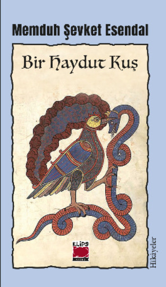 Bir Haydut Kuş. 