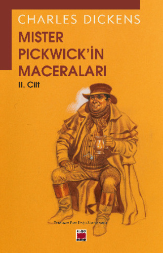 Mister Pickwick'in Maceraları II. Cilt. 