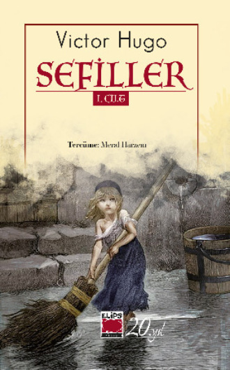 Sefiller I. Cilt. 