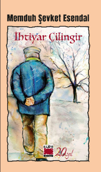 İhtiyar Çilingir. 