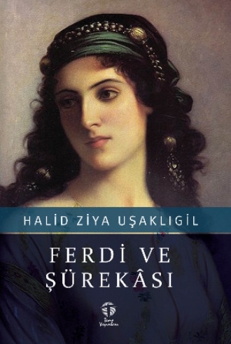Ferdi ve Şürekâsı. 