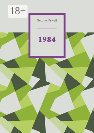 George Orwell. 1984