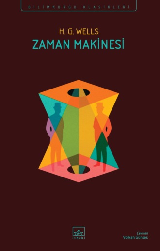 Герберт Джордж Уэллс. Zaman makinesi