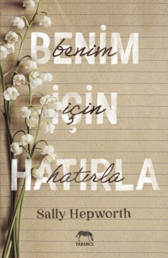 Benim için hatırla. Sally Hepworth