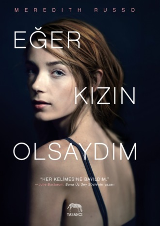 Eğer kızın olsaydım. Meredith Russo