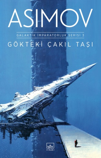 Айзек Азимов. Gökteki çakıl taşı