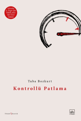 Bozkurt Tuba. Kontrollü patlama