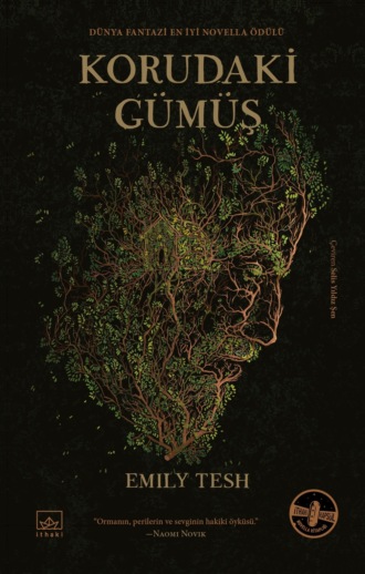 Emily Tesh. Korudaki gümüş