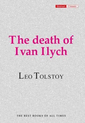 The death of Ivan Ilych. 