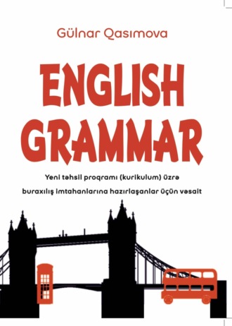 Qasımova Gülnar. English Grammar